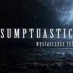 artist image Sumptuastic Sumptuastic - To Dla Ciebie To Dla Ciebie - Single