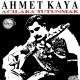 Ahmet Kaya-Selda Bagcan - Oyle bir yerdeyim ki