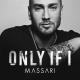 Massari - Only If I