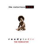 album image Ready to Die Ready To Die the Remaster