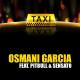 Osmani Garcia "La Voz", Pitbull, Sensato, Dayami La Musa - El Taxi