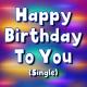 Happy Birthday - Happy B'day!
