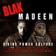 BLAK MADEEN - DIVINE POWER CULTURE PRODUCED BY DJ BENNY