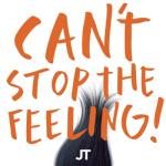 album image CAN'T STOP THE FEELING! (Original Song from DreamWorks Animation's "TROLLS") CAN'T STOP THE FEELING! (Original Song From DreamWorks Animation's
