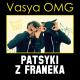 Patsyki Z Franeka - Вася OMG
