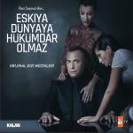 album image 70 серия Eşkiya Dünyaya Hükümdar Olmaz (Orijinal Dizi Müzikleri)