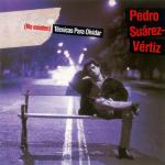 album image Pedro Suarez Vertiz - si escuchas a un angel (No Existen) Técnicas para Olvidar