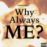 album image Inch Karas Anes Why Always Me? - Single