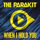 The Parakit feat. Alden Jacob - When I Hold You [Radio Edit]