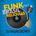 album image Cerol Na Mão Funk Brasil Relíquias (Vol. 2)