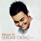 Serdar Ortaç - Acıları Bitiremedim (Bilsemki)
