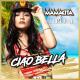 Mamacita, Sharlene - Ciao Bella