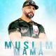 Muslim - Mama