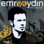 album image Emre Aydin - Ve Gulumse Simdi (Bebegim) Afili Yalnızlık