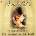 album image Do Pal Ki Do Pal - Melodies of Lata Mangeshkar