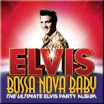 album image Jailhouse Rock Bossa Nova Baby: The Ultimate Elvis Party Album (Deluxe Edition)