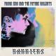 Frank Iero, The Future Violents - Fever Dream