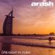 Arash feat. Helena - One Night in Dubai (feat. Helena)