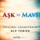 Aşk Ve Mavi - Jenerik