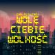 Don&RL9, Enej - Wolę Ciebie Wolność