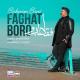 Behnam Bani - Faghat Boro