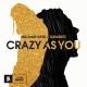 Sullivan King - Crazy as You [with Grabbitz]