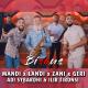 Mandi, Landi, Zani, Geri, Adi Sybardhi & Ilir Tironsi - Bisous