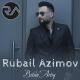 Rubail Azimov - Bitsin Artıq