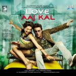 album image Санайя Ирани Гурмит Чаудхари Love Aaj Kal (Original Motion Picture Soundtrack)