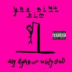 album image You Ain't Him You Ain't Him - Single