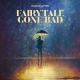 Marcus Layton - Fairytale Gone Bad