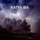 Katya Ria - Thunder (Sasha Katana remix)