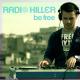 Radio Killer - Be Free (Deepside Deejays Remix)