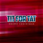 album image TIT FOR TAT (From "Cautious Hero") TIT FOR TAT (From
