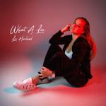 album image What a Lie What a Lie - Single