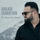 Arkadi Dumikyan - Te Achqers Qez Voronen (2021)