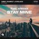 Timmy Trumpet x Afrojack - Stay Mine (Original Mix)