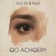 Gor 23 ft Rubi - Qo achqery