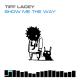 Tiff Lacey - Show Me The Way (Ivan Spell Remix)