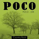 album image 01 - Rose of Cimarron Poco - Live