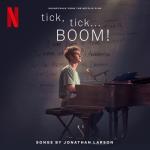 album image Why tick, tick... BOOM! (Soundtrack from the Netflix Film)