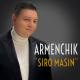 Armenchik - Siro Masin (2021 - 2022) wWw.Erger.Net