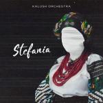 album image Stefania (Евровидение 2022 Украина) Stefania (Kalush Orchestra) - Single