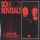 SICK INDIVIDUALS - Pull Me Through (Extended Mix)