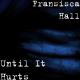 Fransisca Hall - Until It Hurts Музыка из сериала  (Lucifer) 3