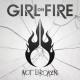 Girl On Fier - Not Broken