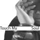 Dolls Combers & Carla Prather - Touch My Soul (DC Original Vocal Mix)