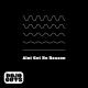 Dojo Cuts - Ain't Got No Reason