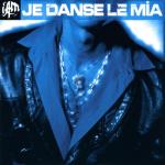 album image Je danse le Mia (Le terrible Funk Remix Extended) Ombre est Lumière (Réédition 2014)