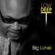 LOW DEEP T - Big Love (Bom Bom Bom Remix)